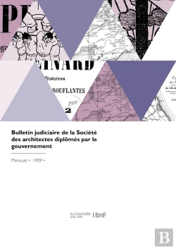 Bertrand.pt - Bulletin Judiciaire De La Société Des Architectes Diplômés Par Le Gouvernement