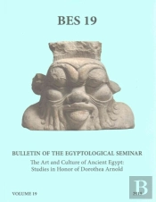 Bulletin Of The Egyptological Seminar, Volume 19 (2015)