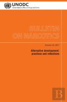 Bulletin On Narcotics, Volume Lxi, 2017