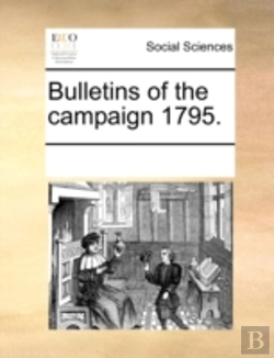 Bertrand.pt - Bulletins Of The Campaign 1795.