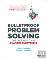 Bulletproof Problem Solving