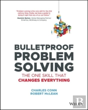 Bulletproof Problem Solving