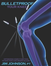 Bulletproof Your Knee