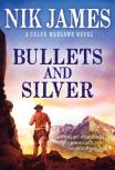 Bullets And Silver