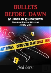 Bullets Before Dawn-Murder In Chinatown