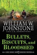 Bullets, Biscuits, And Bloodshed
