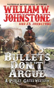 Bullets Donâ€™T Argue