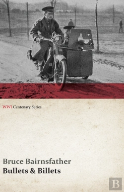 Bertrand.pt - Bullets & Billets (Wwi Centenary Series)