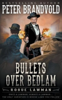 Bertrand.pt - Bullets Over Bedlam: A Classic Western
