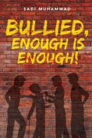 Bullied, Enough Is Enough!
