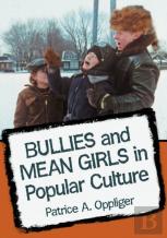 Bullies And Mean Girls In Popular Culture