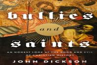 Bullies And Saints