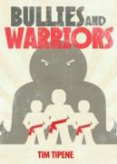 Bullies & Warriors