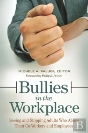 Bullies In The Workplace