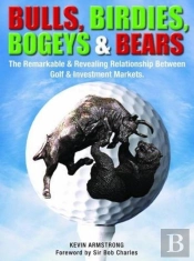 Bulls, Birdies, Bogeys And Bears