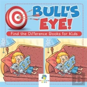 Bull'S Eye! Find The Difference Books For Kids