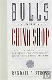 Bulls In The China Shop