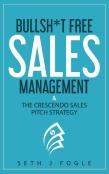 Bullsh*T Free Sales Management