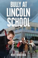 Bully At Lincoln School
