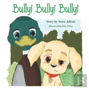 Bully! Bully! Bully!