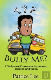 Bully Me? ...No More! ! !