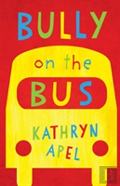 Bully On The Bus