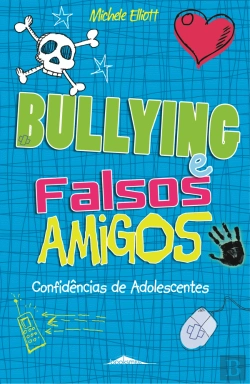 Bertrand.pt - Bullying e Falsos Amigos