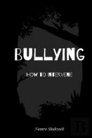 Bullying - How To Intervene