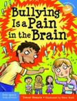 Bullying Is A Pain In The Brain