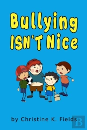 Bullying Isn'T Nice