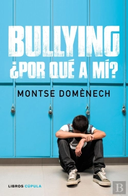Bertrand.pt - Bullying: ¿Por Qué A Mí?