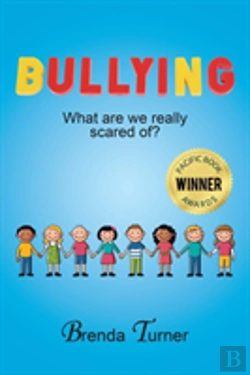Bertrand.pt - Bullying: What Are We Really Scared Of?