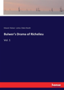 Bulwer'S Drama Of Richelieu
