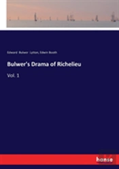 Bulwer'S Drama Of Richelieu