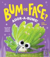 Bum Or Face? Ador-A-Bums!