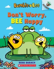 Bumble And Bee: Don'T Worry, Bee Happy
