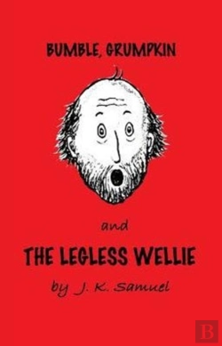 Bertrand.pt - Bumble, Grumpkin & The Legless Wellie