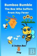 Bumboo Bumble, The Bee Who Suffers From Hay Fever