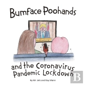 Bumface Poohands And The Coronavirus Pandemic Lockdown
