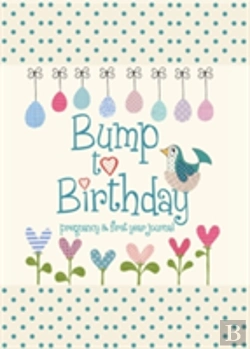 Bertrand.pt - Bump To Birthday, Pregnancy & First Year Journal