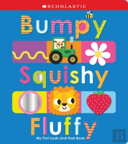 Bertrand.pt - Bumpy Squishy Fluffy: Scholastic Early Learners