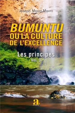 Bertrand.pt - Bumuntu Ou La Culture De L'Excellence Tome 3 : Les Principes (Suite)