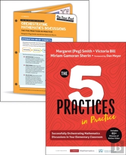 Bertrand.pt - Bundle: Smith: The Five Practices In Practice Elementary + On-Your-Feet Guide To Orchestrating Mathematics Discussions: The Five Practices In Practice