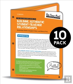 Bertrand.pt - Bundle: Smith: The On-Your-Feet Guide To Building Authentic Student-Teacher Relationships: 10 Pack