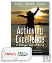 Bundle Squier: Achieving Excellence In School Counseling Through Motivation, Self-Direction, Self-Knowledge And Relationships + Cba Toolkit On A Flash Drive