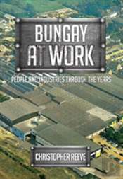Bungay At Work