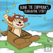 Bunk The Chipmunk'S Quarantine Story