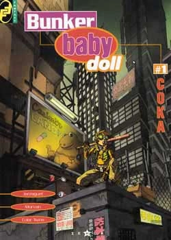 Bertrand.pt - Bunker Baby Doll Tome 1; Coka