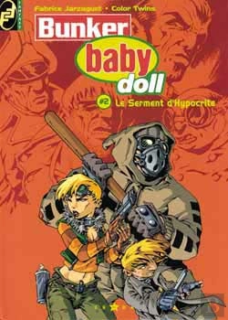 Bertrand.pt - Bunker Baby Doll Tome 2 ; Le Serment D'Hypocrite