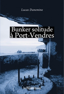 Bertrand.pt - Bunker Solitude À Port-Vendres